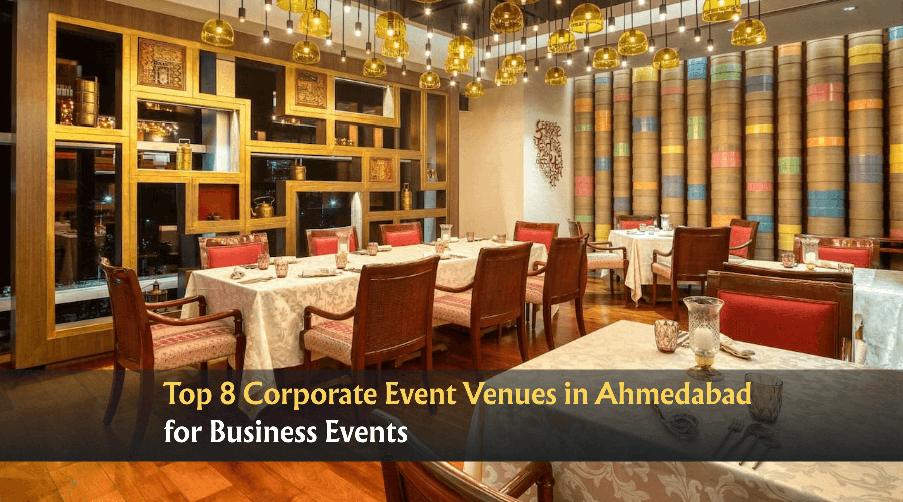 Top 8 Corporate Event Venues in Ahmedabad for Busi...